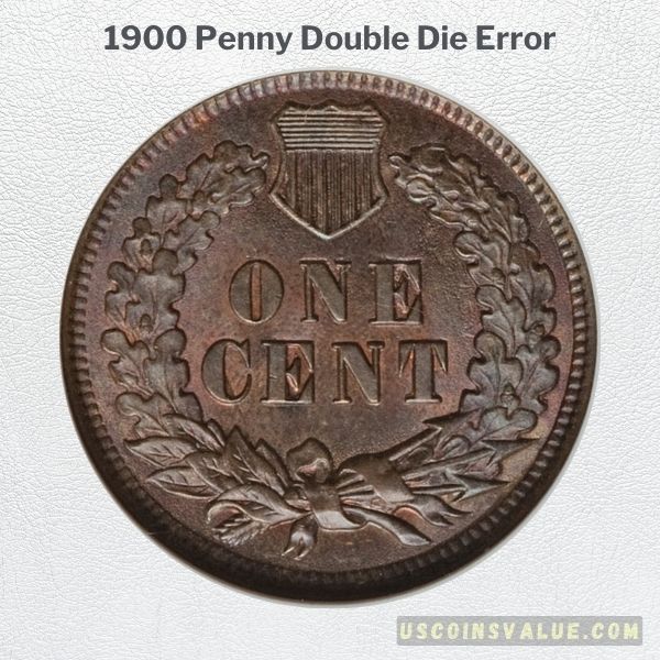 1900 Penny Double Die Error