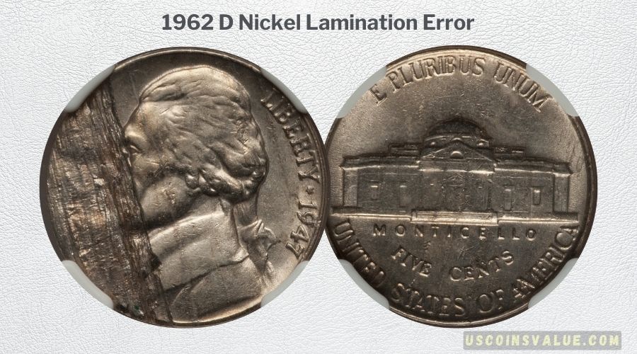 1962 D Nickel Lamination Error
