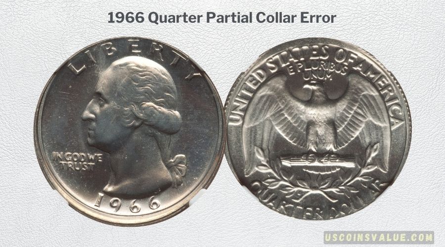 1966 Quarter Partial Collar Error